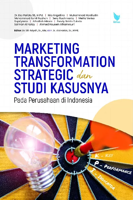 Marketing Transformation Strategic dan Studi Kasusnya Pada Perusahaan di Indonesia