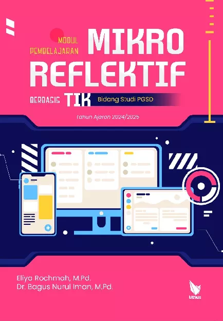 MODUL PEMBELAJARAN MIKRO REFLEKTIF BERBASIS TIK BIDANG STUDI PGSD