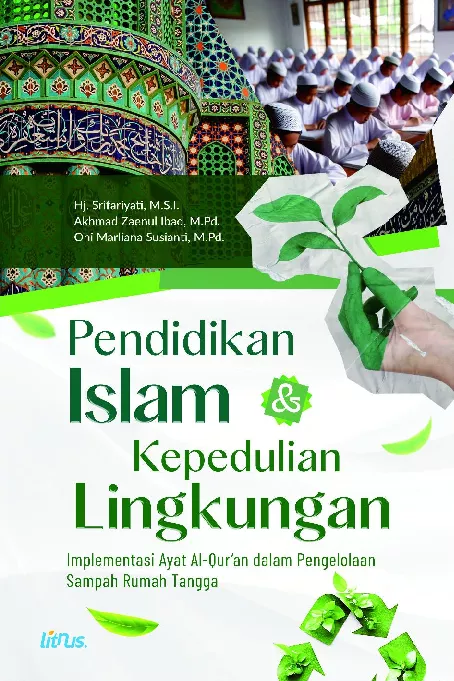 PENDIDIKAN ISLAM DAN KEPEDULIAN LINGKUNGAN