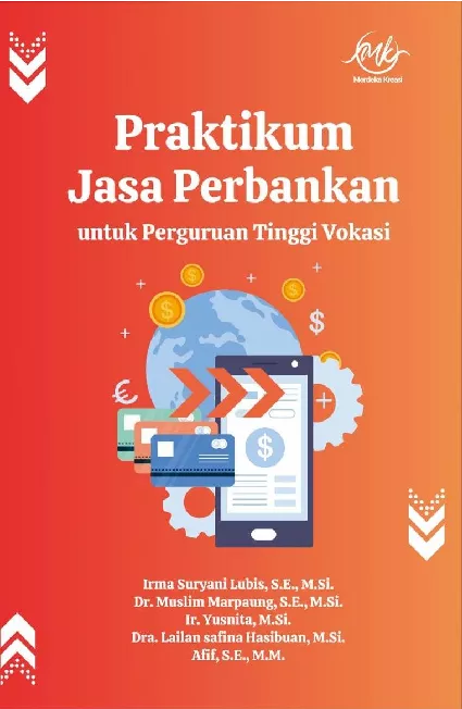 Praktikum Jasa Perbankan Untuk Perguruan Tinggi Vokasi