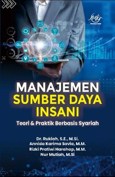 Manajemen Sumber Daya Insani (Teori dan Praktik Berbasis Syariah)