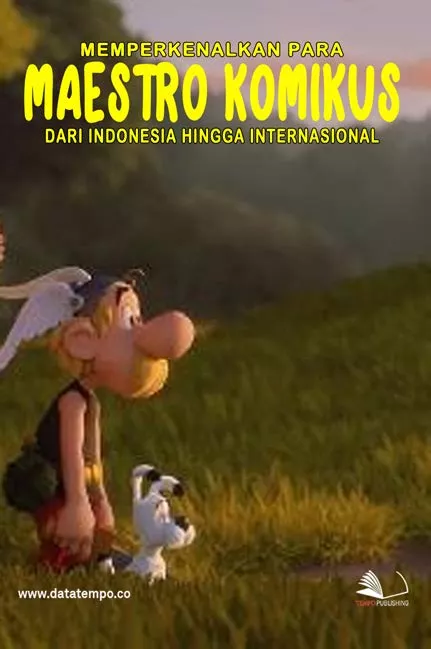 Memperkenalkan Para Maestro Komikus: Dari Indonesia hingga Internasional