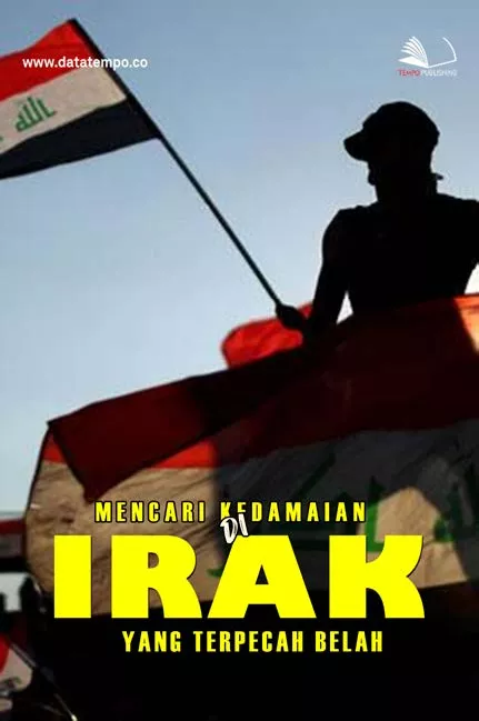 Mencari Kedamaian di Irak yang Terpecah Belah