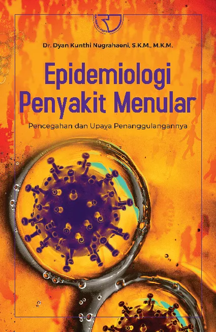 Epidemiologi Penyakit Menular: Pencegahan dan Upaya Penanggulangannya