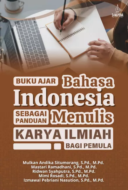 Buku Ajar Bahasa Indonesia sebagai Panduan Menulis Karya Ilmiah bagi Pemula