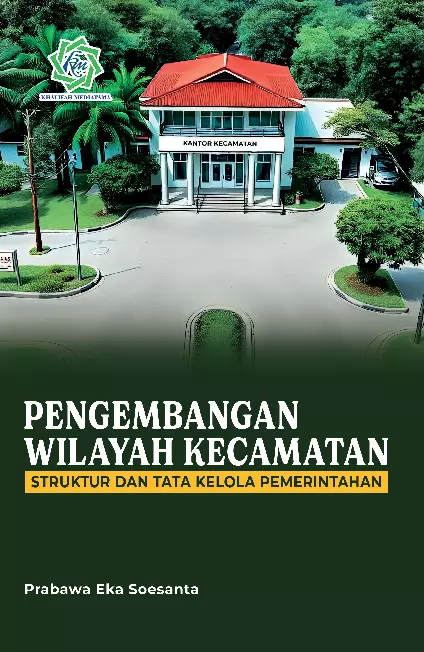 Pengembangan Wilayah Kecamatan : Struktur dan Tata Kelola Pemerintahan