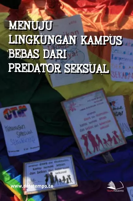 Menuju Lingkungan Kampus Bebas dari Predator Seksual