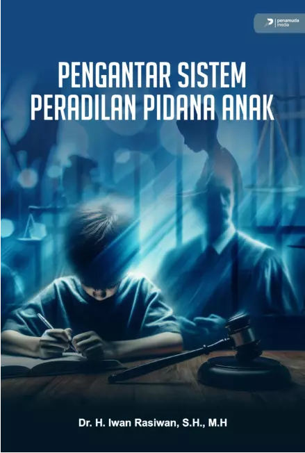 Pengantar Sistem Peradilan Pidana Anak