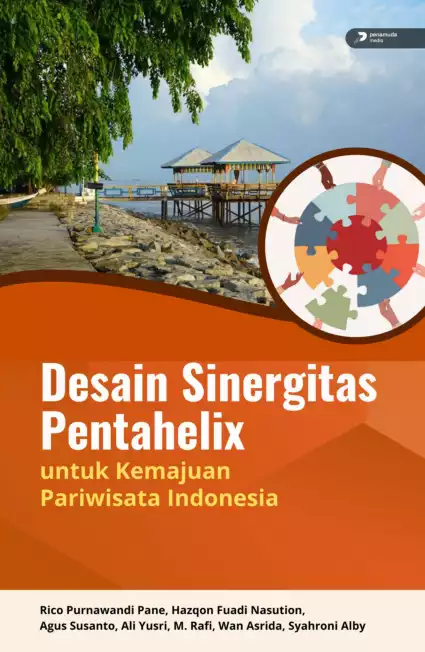Desain Sinergitas Pentahelix Untuk Kemajuan Pariwisata Indonesia