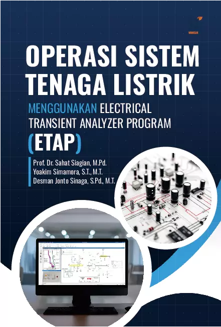 Operasi Sistem Tenaga Listrik Menggunakan Electrical Transient Analyzer Program (ETAP)