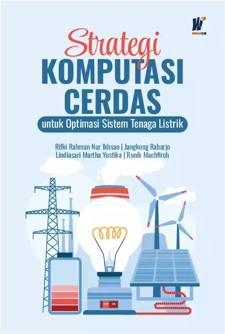 Strategi Komputasi Cerdas untuk Optimasi Sistem Tenaga Listrik