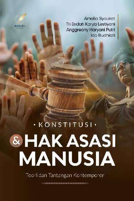 KONSTITUSI DAN HAK ASASI MANUSIA Teori dan Tantangan Kontemporer