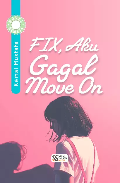 FIX Aku Gagal Move On