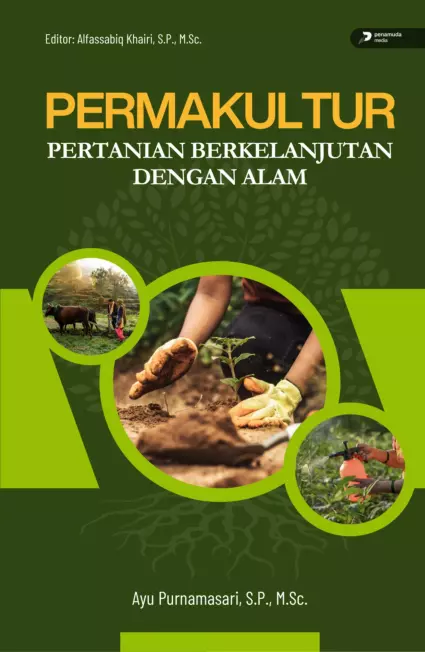 Permakultur Pertanian Berkelanjutan Dengan Alam
