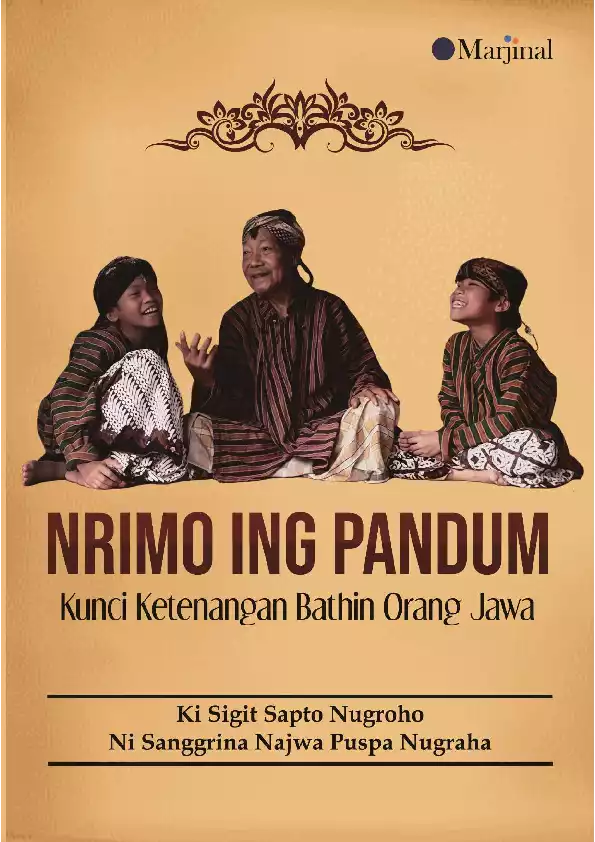 NRIMO ING PANDUM Kunci Ketenangan Bathin Orang Jawa