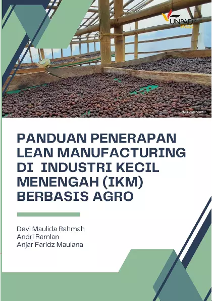 Panduan Penerapan Lean Manufacturing Pada Industri Kecil Menengah Berbasis Agro