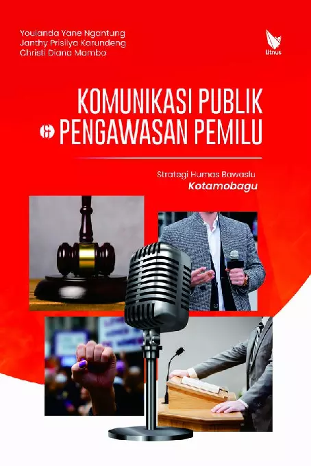 KOMUNIKASI PUBLIK DAN PENGAWASAN PEMILU