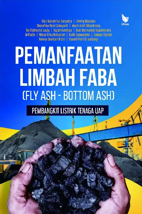 PEMANFAATAN LIMBAH FABA (FLY ASH - BOTTOM ASH) PEMBANGKIT LISTRIK TENAGA UAP