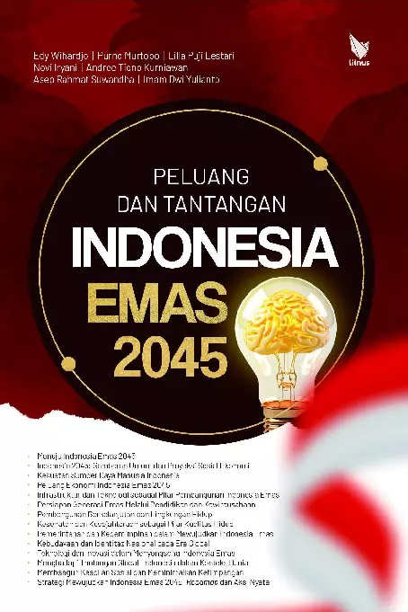 PELUANG DAN TANTANGAN INDONESIA EMAS 2045