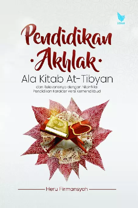 PENDIDIKAN AKHLAK ALA KITAB AT-TIBYAN
