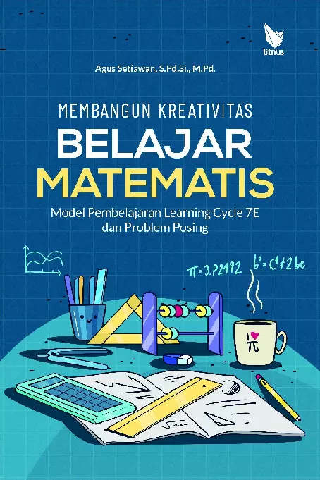 MEMBANGUN KREATIVITAS BELAJAR MATEMATIS