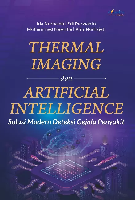 THERMAL IMAGING DAN ARTIFICIAL INTELLIGENCE: Solusi Modern Deteksi Gejala Penyakit (FC)