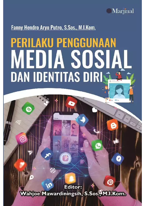 PERILAKU PENGGUNAAN MEDIA SOSIAL DAN IDENTITAS DIRI