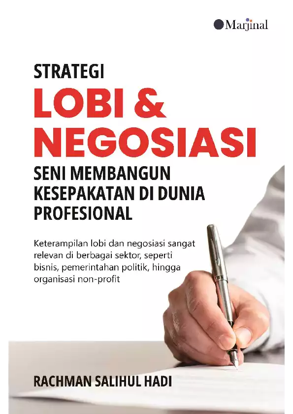 STRATEGI LOBI & NEGOSIASI SENI MEMBANGUN KESEPAKATAN DI DUNIA PROFESIONAL