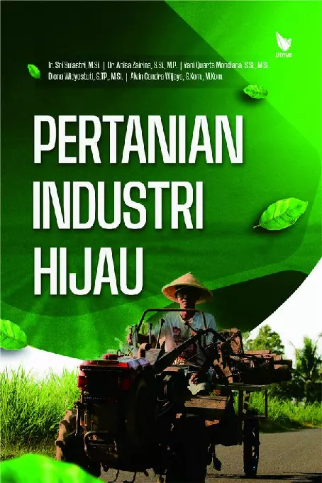 PERTANIAN INDUSTRI HIJAU