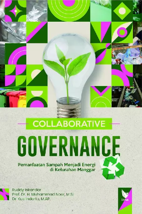 COLLABORATIVE GOVERNANCE: Pemanfaatan Sampah Menjadi Energi