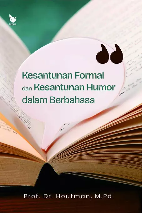 KESANTUNAN FORMAL DAN KESANTUNAN HUMOR DALAM BERBAHASA