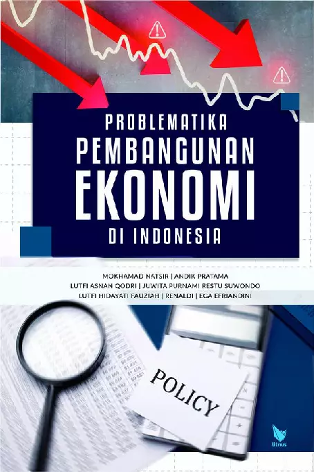 PROBLEMATIKA PEMBANGUNAN EKONOMI DI INDONESIA
