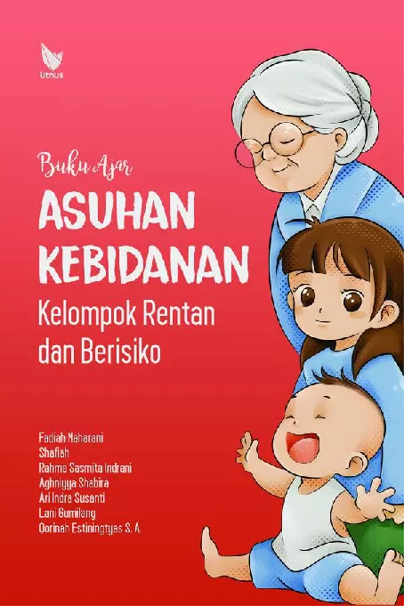 Asuhan Kebidanan Kelompok Rentan dan Berisiko