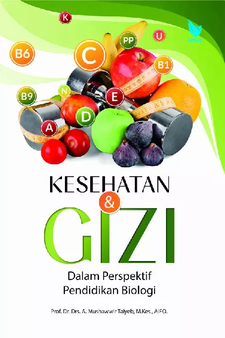 Kesehatan dan Gizi dalam Perspektif Pendidikan dan Biologi