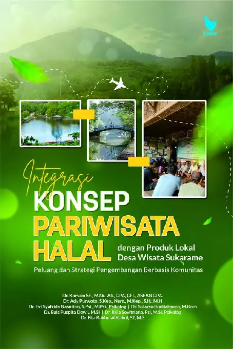 INTEGRASI KONSEP PARIWISATA HALAL DENGAN PRODUK LOKAL DESA WISATA SUKARAME