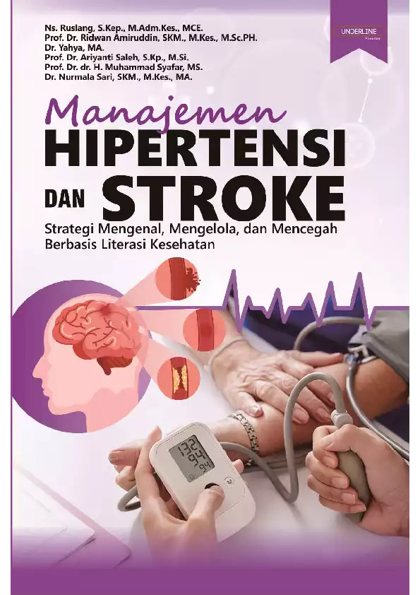 MANAJEMEN HIPERTENSI DAN STROKE Strategi Mengenal, Mengelola, dan Mencegah Berbasis Literasi Kesehatan
