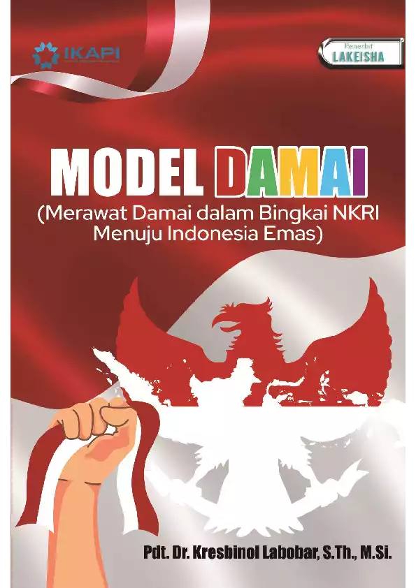 MODEL DAMAI Merawat Damai dalam Bingkai NKRI Menuju Indonesia Emas
