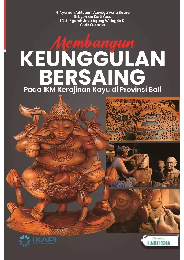 MEMBANGUN KEUNGGULAN BERSAING Pada IKM Kerajinan Kayu di Provinsi Bali