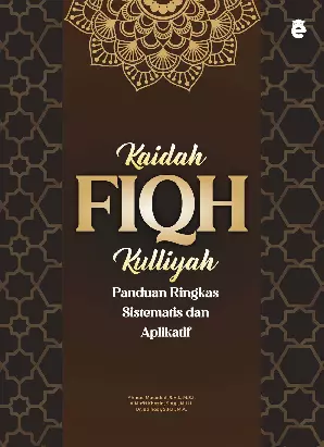 Buku saku kaidah fiqh kulliyah : panduan ringkas, sistematis, dan aplikatif