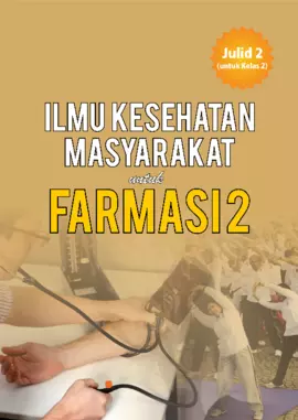 ILMU KESEHATAN MASYARAKAT UNTUK SMK FARMASI II