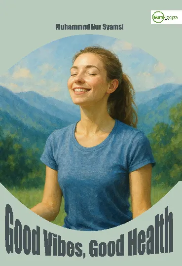 Good Vibes, Good Health