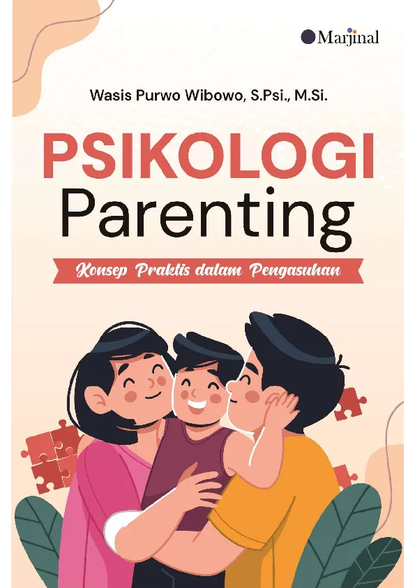 PSIKOLOGI PARENTING Konsep Praktis dalam Pengasuhan