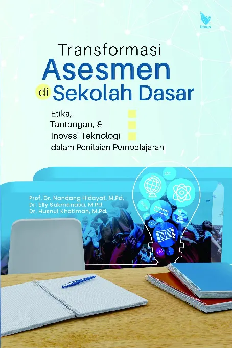 Transformasi Asesmen di Sekolah Dasar