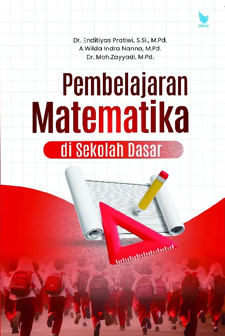 PEMBELAJARAN MATEMATIKA DI SEKOLAH DASAR