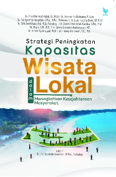 Strategi Peningkatan Kapasitas Wisata Lokal dalam Meningkatkan Kesejahteraan Masyarakat