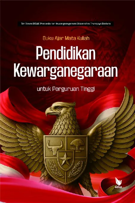 BUKU AJAR MATA KULIAH PENDIDIKAN KEWARGANEGARAAN UNTUK PERGURUAN TINGGI