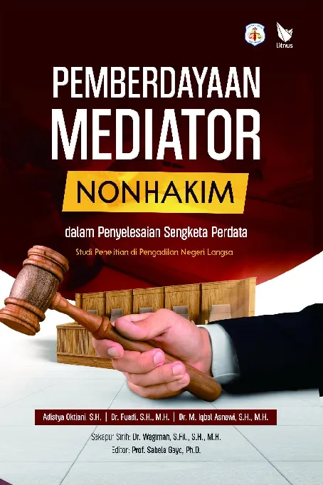 PEMBERDAYAAN MEDIATOR NONHAKIM DALAM PENYELESAIAN SENGKETA PERDATA