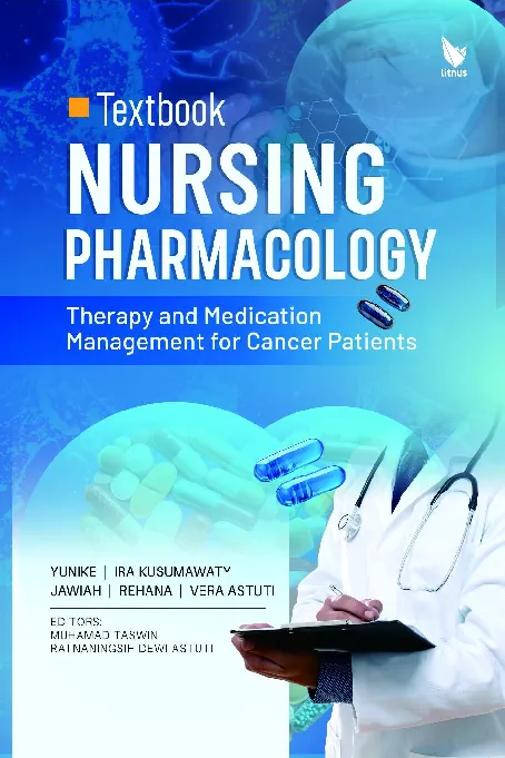TEXTBOOK NURSING PHARMACOLOGY: Therapy and Medication Management for Cancer Patients