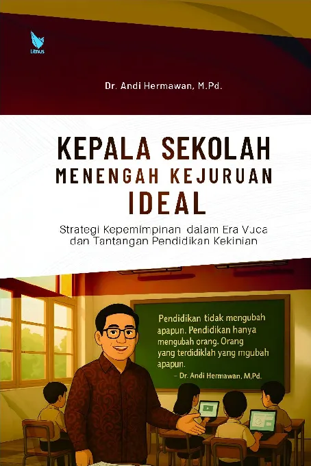 KEPALA SEKOLAH MENENGAH KEJURUAN IDEAL