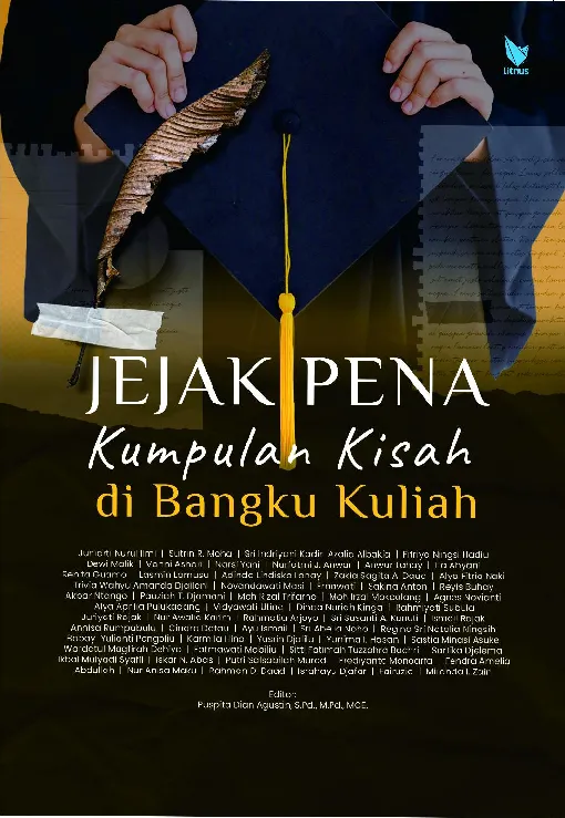 JEJAK PENA: KUMPULAN KISAH DI BANGKU KULIAH